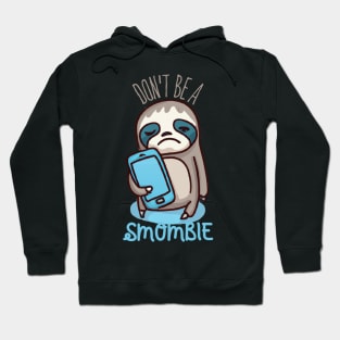 Smombie Sloth, Bored Sloth With Mobile Phone Hoodie